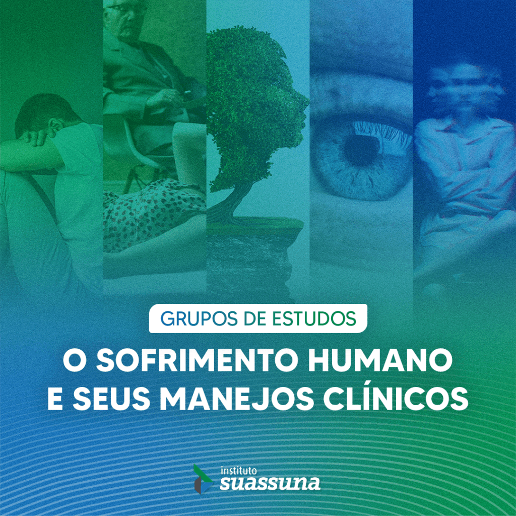 O sofrimento humano e seus manejos clínicos