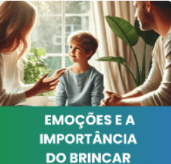 Emoções e a Importância do Brincar