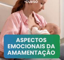 Aspectos Emocionais da Amamentação