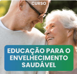 Educação para o Envelhecimento Saudável