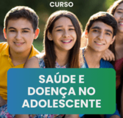 Saúde e doença no adolescente